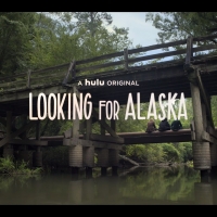 VIDEO: Check Out the Official Trailer for Hulu's LOOKING FOR ALASKA