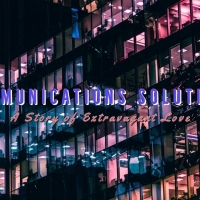 Theater 29 Presents COMMUNICATIONS SOLUTIONS: A Story Of Extravagant Love, Premiering Photo