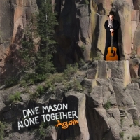 Dave Mason Celebrates 50th Anniversary with 'Alone Together... Again' Photo