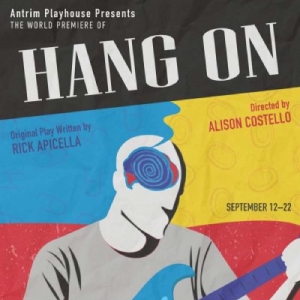 Previews: HANG ON at Antrim Playhouse. Photo