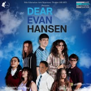 HEART to Stage Tony-Winning DEAR EVAN HANSEN at East Hawaiʻi Cultural Center Photo