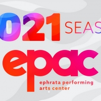 Ephrata Performing Arts Center's 2021 Season Offers Streaming and Live Productions Video