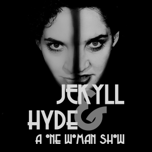 JEKYLL & HYDE Begins Tonight At SoHo Playhouse