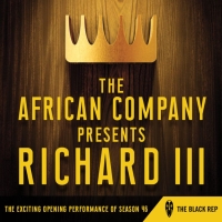 Review: THE AFRICAN COMPANY PRESENTS RICHARD III at The Black Rep At The Edison Theat Photo