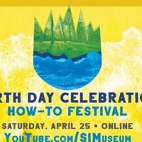 SI Museum Celebrates Earth Day With Online How-To Festival Photo