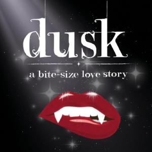 Twilight Parody Musical DUSK: A BITE-SIZE LOVE STORY To Make World Premiere At Edinbu Video