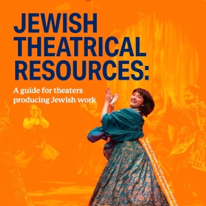 Alliance For Jewish Theatre Launches Free Theatrical Resource Guide Photo