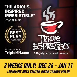 TRIPLE ESPRESSO: A Highly Caffeinated Comedy To Return To The Luminary Arts Center Photo