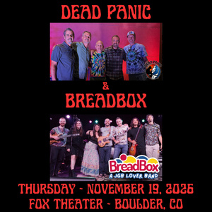 DEAD PANIC AND BREADBOX to Perform at Fox Theatre