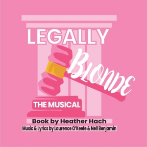 LEGALLY BLONDE THE MUSICAL Makes Its WNC Premiere At Hendersonville Theatre
