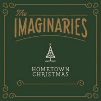 The Imaginaries Announce Holiday Album 'Hometown Christmas' Photo