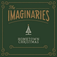 The Imaginaries Announce Holiday Album 'Hometown Christmas'