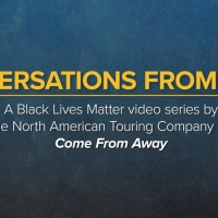 VIDEO: COME FROM AWAY Releases Episode 4 of Video Podcast CONVERSATIONS FROM AWAY Photo