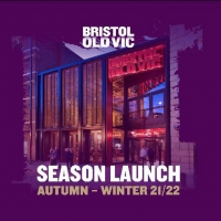 Bristol Old Vic Announces 2021-2022 Autumn-Winter Season Photo