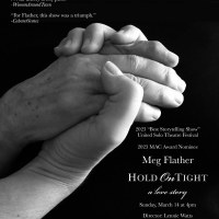 Meg Flather's Award Winning HOLD ON TIGHT Will Play Don't Tell Mama May 14th Photo