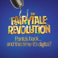 Theatre503 Announces Interactive, Livestreamed Panto THE FAIRYTALE REVOLUTION Video