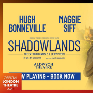 Video: Watch the Trailer for West End's SHADOWLANDS - Broadway Theater Video