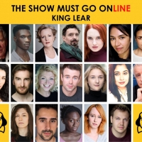 The Show Must Go Online Announce Full Cast For Livestreamed Reading Of KING LEAR Photo