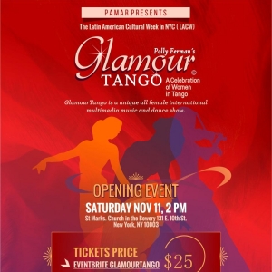 Pianist Polly Ferman and GlamourTango to Open Latin American Cultural Week with Conce Video