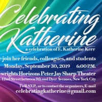 A Celebration Of E. Katherine Kerr Announced At Playwrights Horizons Video