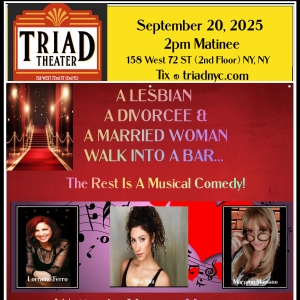 A LESBIAN, A DIVORCEE, AND A MARRIED WOMAN WALK INTO A BAR... Premieres Off-Broadway at Th Photo