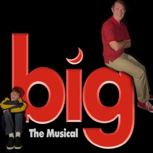 Review: BIG THE MUSICAL at The Belmont Theatre Photo