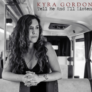 Kyra Gordon Shares Heartfelt 'Tell Me And I'll Listen' Photo