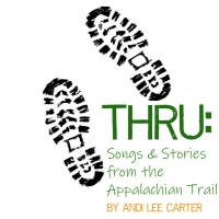THRU: SONGS & STORIES FROM THE APPALACHIAN TRAIL Set For Reading At The Dramatists Gu Video