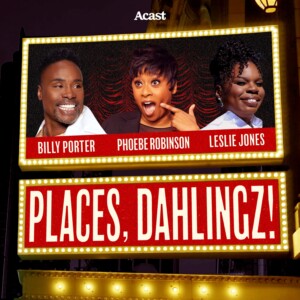 Billy Porter, Leslie Jones and Phoebe Robinson Will Host Theatre Podcast PLACES, DAHL Photo