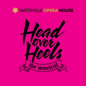 Spotlight: HEAD OVER HEELS! at Waterville Opera House Video