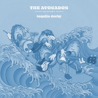 The Avocados Drop New Single/Video 'Tequila Derby' Photo