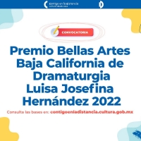 Abren Convocatoria Para El Premio Bellas Artes Baja California De Dramaturgia Luisa Josefina Hernández 2022