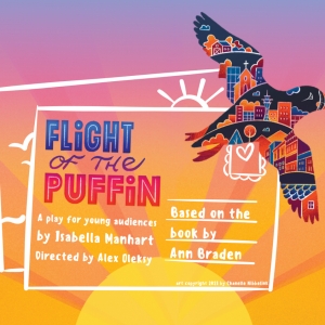 FLIGHT OF PUFFIN to be Presented at New Plays For Young Audiences