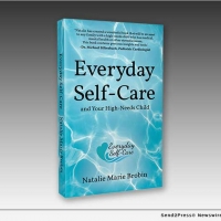 Launch Pad Publishing Releases New Book EVERYDAY SELF-CARE AND YOUR HIGH NEEDS CHILD