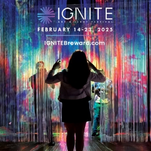 IGNITE Broward 2025 to Feature 10 Days of Experiences in February Photo