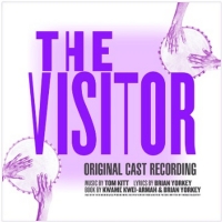 Original Cast Recording Of Tom Kitt, Brian Yorkey & Kwame Kwei-Armah's THE VISITOR Release Photo