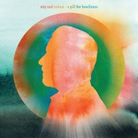 City and Colour Announces New Album A PILL FOR LONELINESS