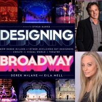 Derek McLane, Eila Mell & Moisés Kaufman to Discuss DESIGNING BROADWAY at Barnes &…