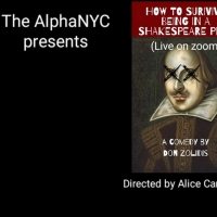 The AlphaNYC Presents HOW TO SURVIVE BEING IN A SHAKESPEAREAN PLAY