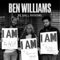 Ben Williams Shares 'We Shall Overcome' for MLK Day Photo