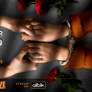 LOVE DURING LOCKUP Continues With Season Finale This Friday Photo
