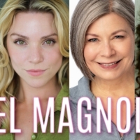 STEEL MAGNOLIAS to Open at Tipping Point Theatre in April