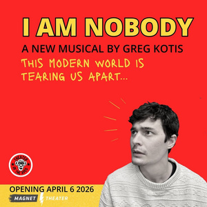 Theater Of The Apes To Present I AM NOBODY By Greg Kotis At The Magnet Theater Photo