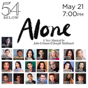 Full Cast Announced For ALONE- A NEW MUSICAL At 54 Below