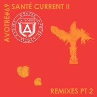 Santé Releases More Remixes of Songs from 'Current II' Photo