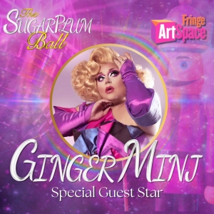 Ginger Minj Joins World Premiere Reading Of SUGARPLUM BALL at Fringe ArtSpace Photo