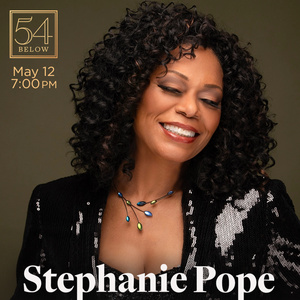 Stephanie Pope Will Return to 54 Below with LIVIN' IT UP! Directed by Ben Vereen