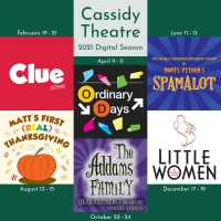 The Cassidy Theatre Announces 2021 Season Featuring CLUE: STAY AT HOME EDITION, ORDINARY DAYS and More