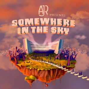 AJR Add Two Shows to 2025 Somewhere In The Sky Tour Photo