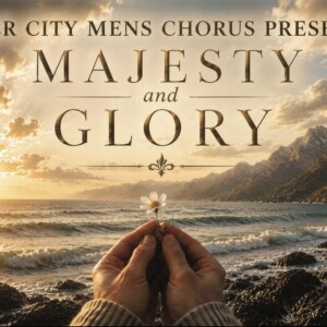 Review: MAJESTY AND GLORY WITH RIVER CITY MEN'S CHORUS at St. James UMC In Little Rock